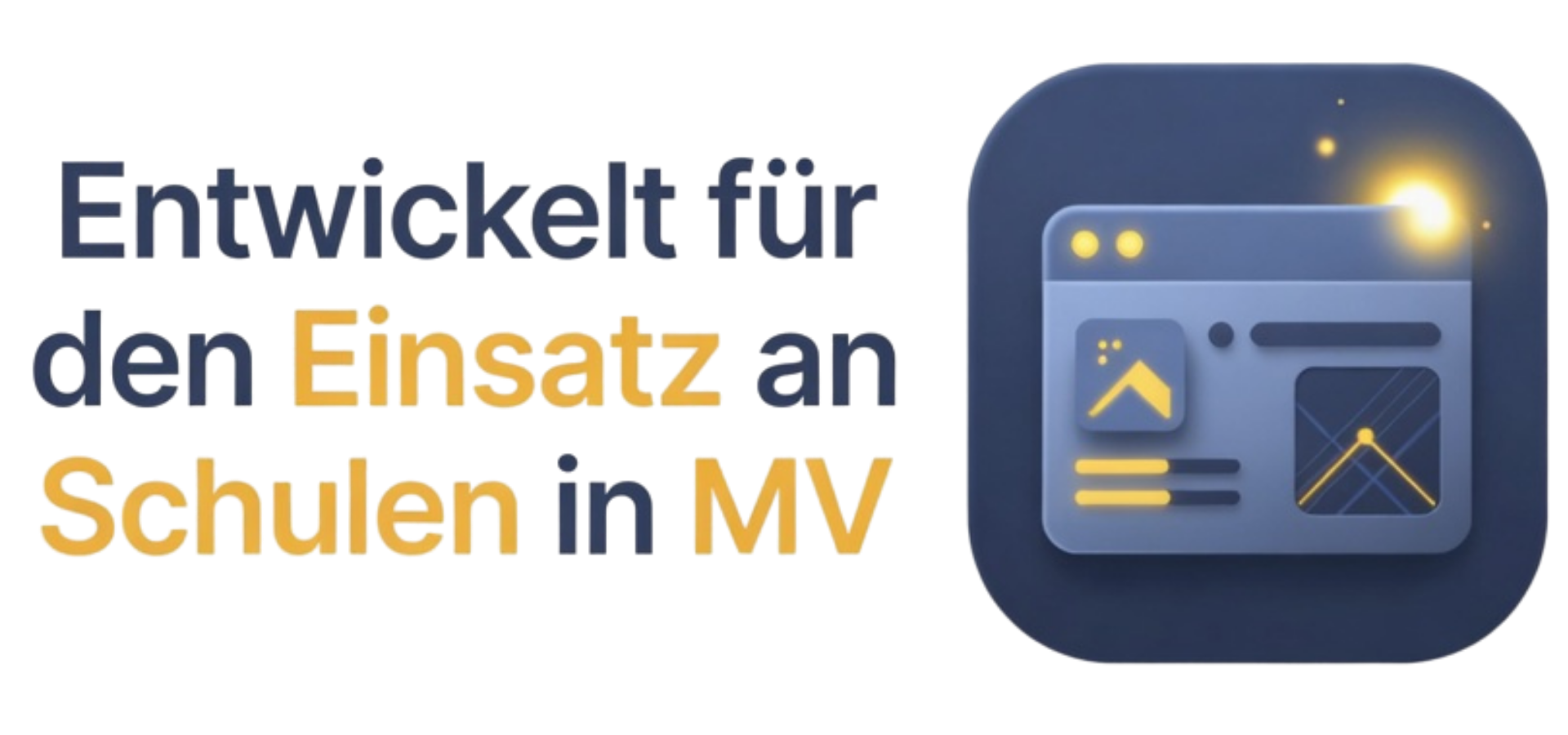 Entwickelt für den Einsatz an Schulen in MV